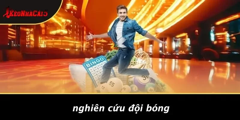 Nghiên Cứu Đội Bóng