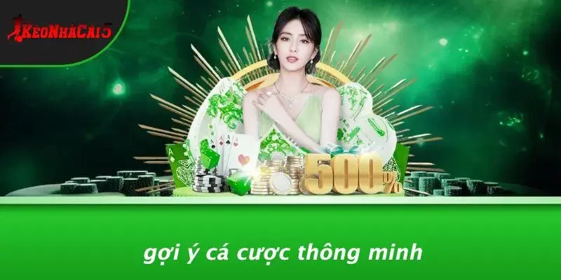 Gợi Ý Cá Cược Thông Minh